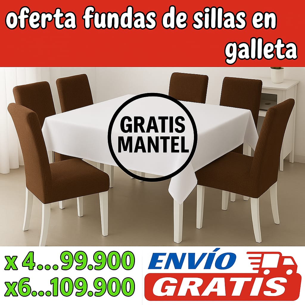 !Oferta imperdible! fundas para sillas en Tela Galleta PAGUE 4 LLEVE 6 GRATIS MANTEL
