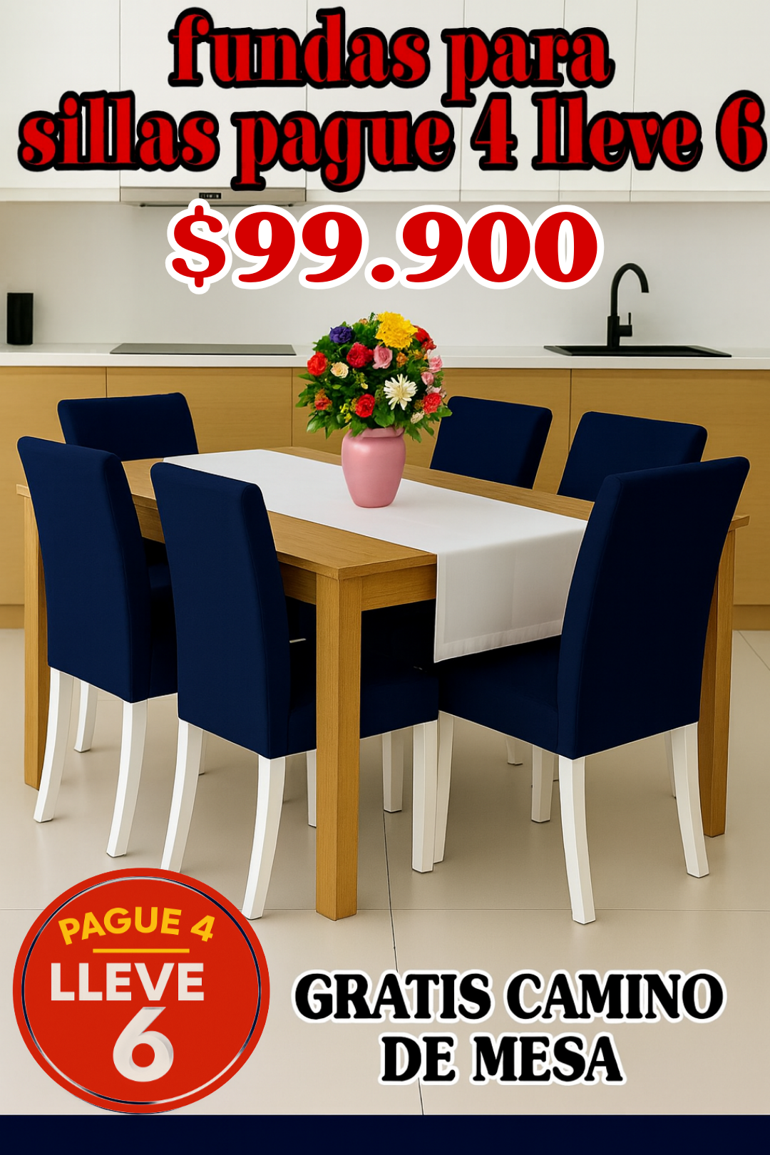 FUNDAS PARA SILLAS DE COMEDOR PAGUE 4 LLEVE 6 +GRATIS CAMINO DE MESA X $99.900 ⭐⭐⭐⭐⭐5/5