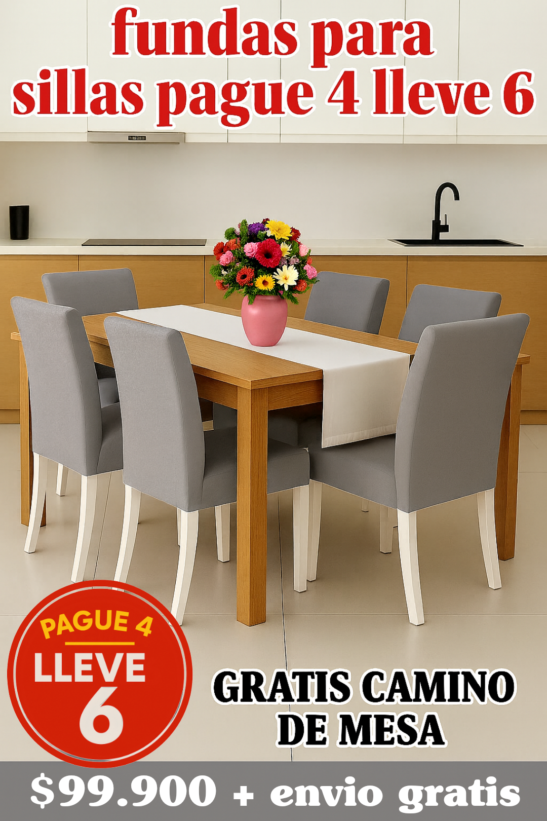 FUNDAS PARA SILLAS DE COMEDOR PAGUE 4 LLEVE 6 +GRATIS CAMINO DE MESA X $99.900 ⭐⭐⭐⭐⭐5/5